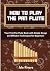 How To Play The Pan Flute: ...