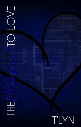 The Blueprint To Love (Tate Brothers Book 2)