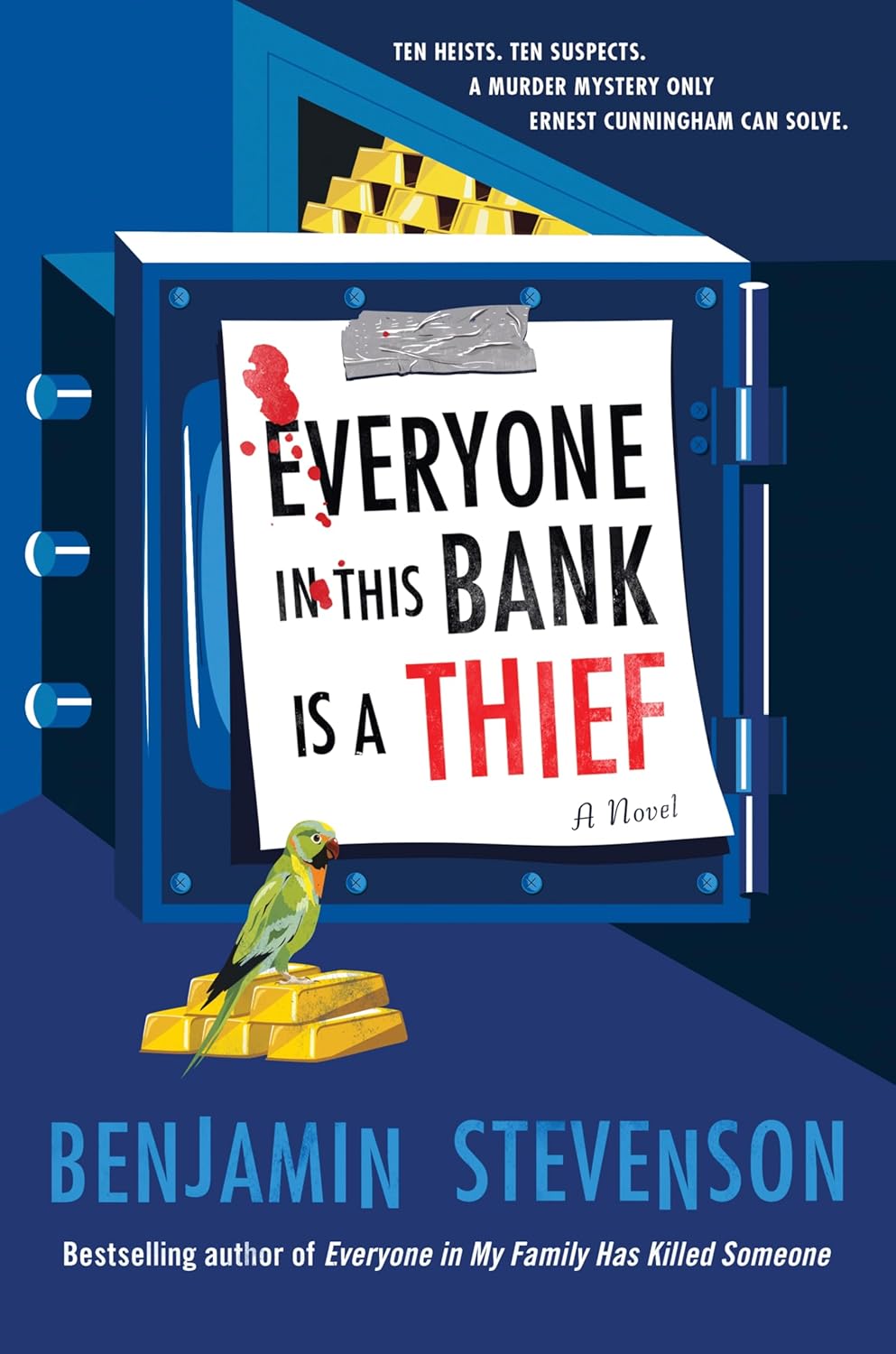 Everyone in This Bank Is a Thief (Ernest Cunningham, #4)