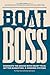Boat Boss by Greg Fisher