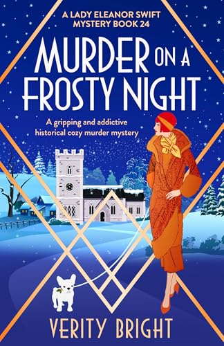 Murder on a Frosty Night (A Lady Eleanor Swift Mystery #24)