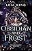 Obsidian and Frost