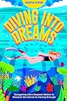 Diving into Dreams by Szilvia Gogh