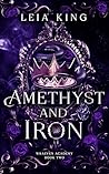 Amethyst and Iron