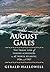 The August Gales: The Tragi...