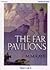 The Far Pavilions by M.M. Kaye