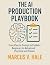 The AI Production Playbook:...