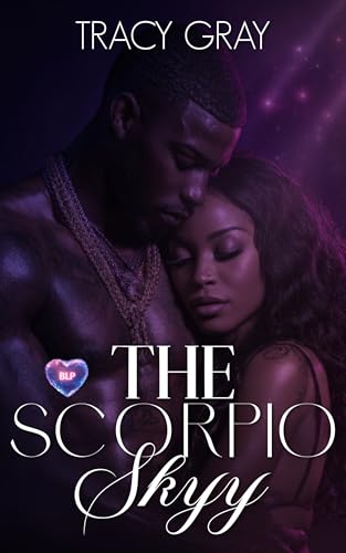 The Scorpio Skyy (BLP Signs of Love Book 16)