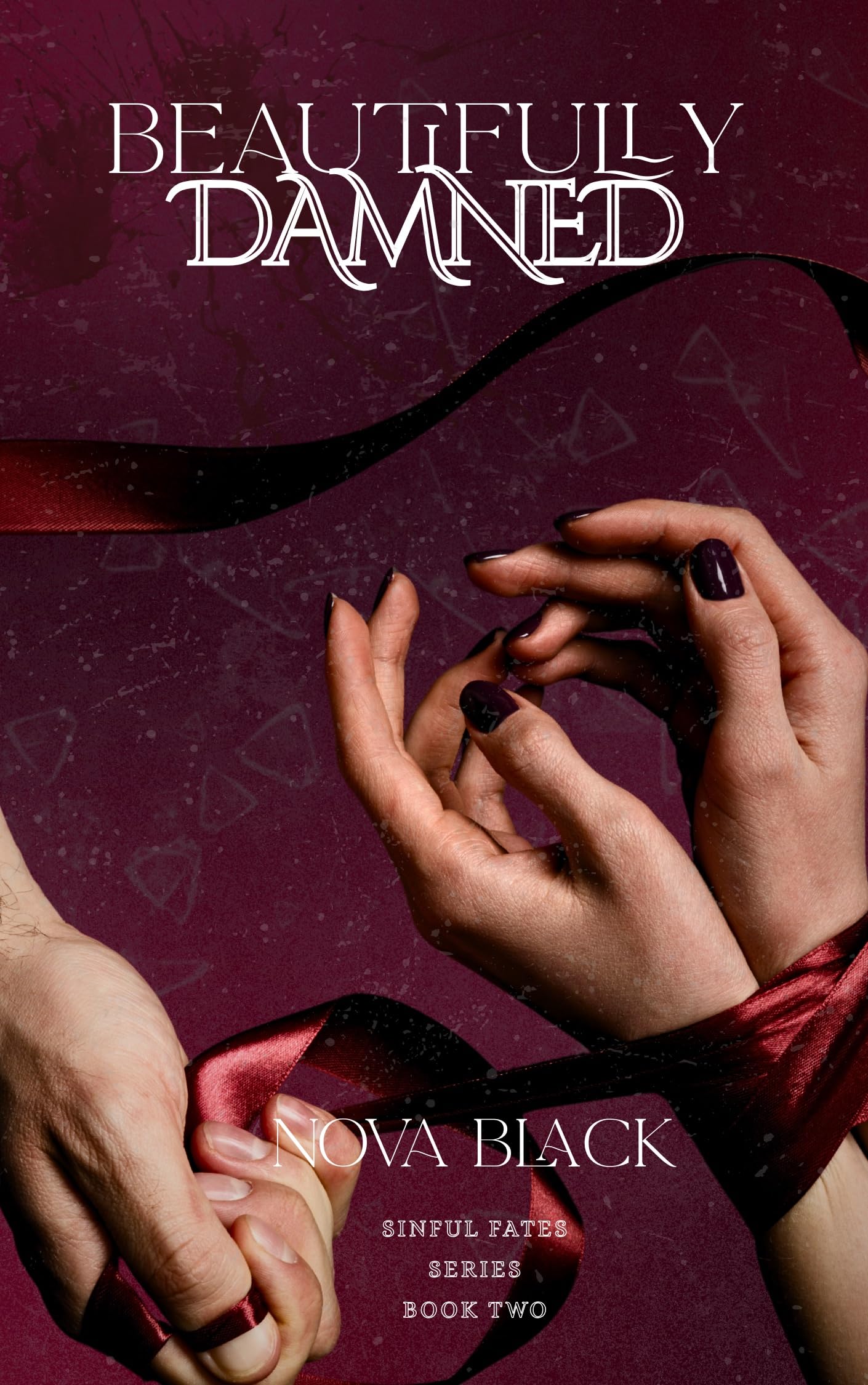 Beautifully Damned (Sinful Fates #2)