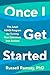 Once I Get Started by Russell Ramsay Ph.D. Once I Get Started by Russell Ramsay Ph.D.