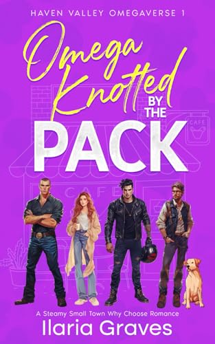 Omega Knotted By The Pack: A Steamy Small Town Why Choose Romance (Paperback)
