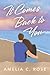 It Comes Back to You by Amelia C Rose