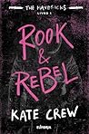 Rook & Rebel