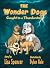 The Wonder Dogs by Lisa Spencer The Wonder Dogs by Lisa Spencer