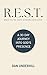 R.E.S.T. by Daniel Underhill