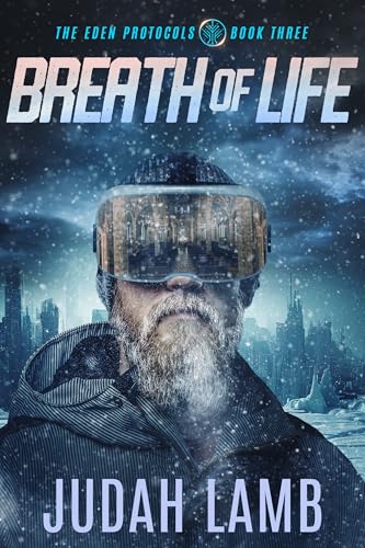 Breath of Life (The Eden Protocols Book 3)