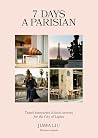 7 Days a Parisian...