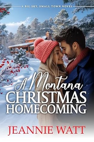 A Montana Christmas Homecoming (Big Sky, Small Town #1)