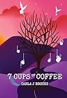 7 Cups of Coffee