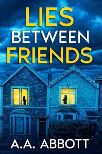 Lies Between Friends (Kindle Edition)