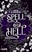 Spell to Hell 2 by Solvig Schneeberg