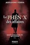 Le Phénix des aff...
