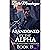 Abandoned by the Alpha: The Alpha King's Breeder Book 15