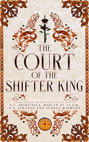 The Court of The Shifter King: A Paranormal Romantasy Collection (Kindle Edition)
