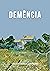 Demência by Célia Correia Loureiro