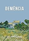 Demência by Célia Correia Loureiro