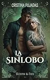 La Sinlobo: Wolve...