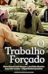 O Trabalho Forçado