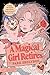 A Magical Girl Retires: A Novel