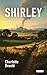 Shirley - Charlote Brontë (Escritoras del Mundo) (Spanish Edition)