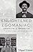 Enlightened Egomaniac: The ...