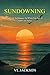 Sundowning: Survival Techni...
