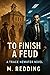 To Finish a Feud by M. Redding