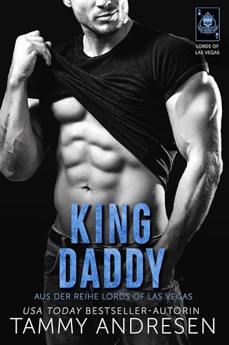 King Daddy (Lords of Las Vegas Reihe) (German Edition)