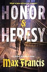 Honor & Heresy