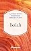 Isaiah (Living with Purpose...