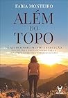 Além do topo: do ...