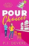 Pour Choices
