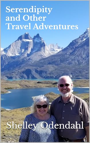 Serendipity and Other Travel Adventures (Kindle Edition)