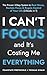 I Can't Focus, and It's Cos...