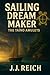 Sailing Dream Maker - The T...