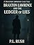 Braxton Lawrence and the Ledger of Lies by P.L. Rush