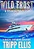 Wild Frost: A Coastal Caribbean Adventure (Tyson Wild Thriller Book 87)