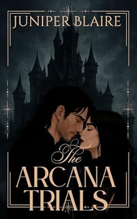 The Arcana Trials: A Game of Fate and Blood (Kindle Edition)