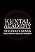 Kuxtal Academy: The First Spark (Kuxtal Academy #2)