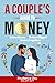 A Couple’s Guide to Money: ...